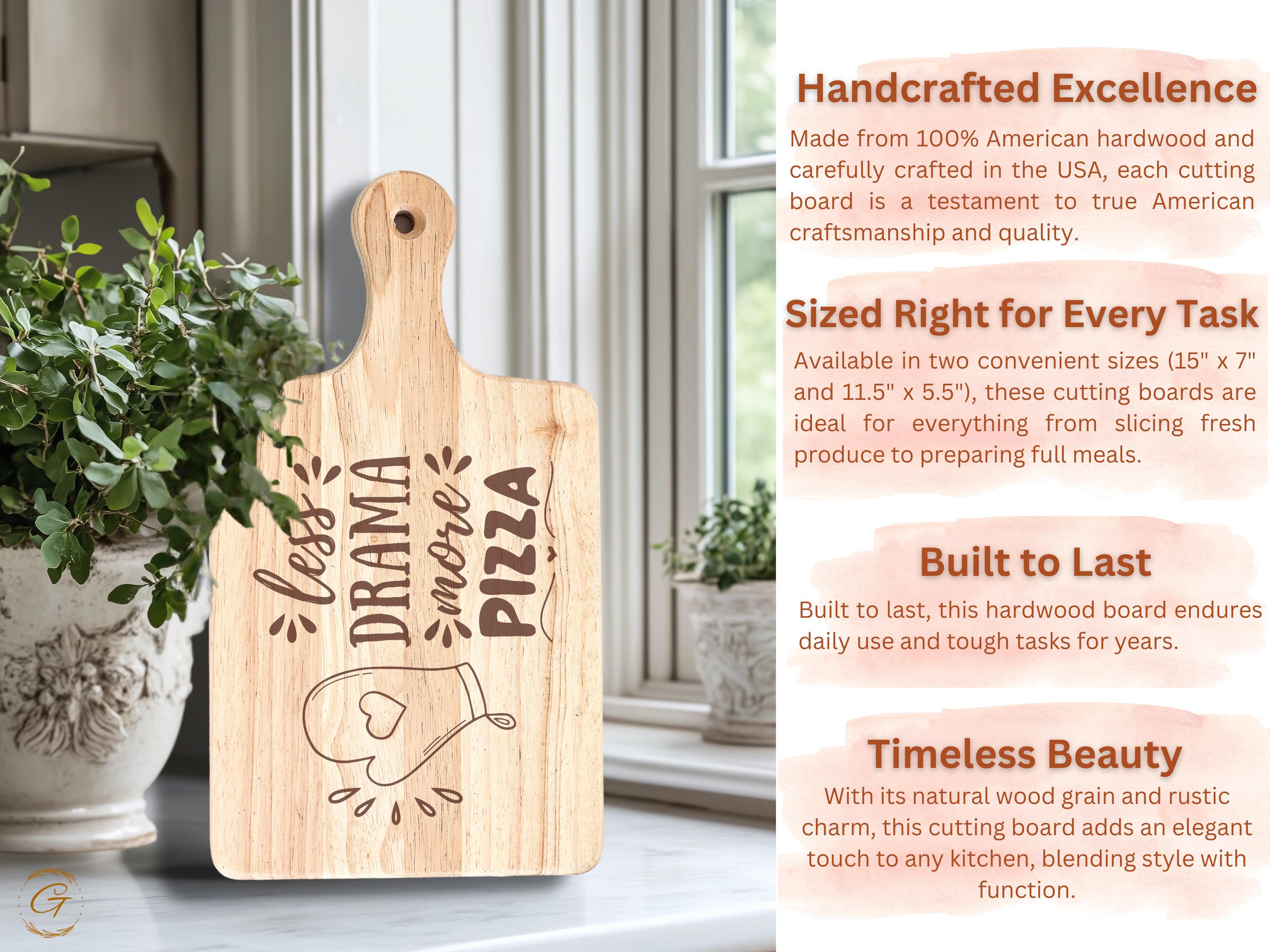 Less Drama More Pizza Cutting Board | Engraved Hardwood Pizza Board | Funny Kitchen Gift | Rustic American-Made Cutting Board  | Ideal Gifts