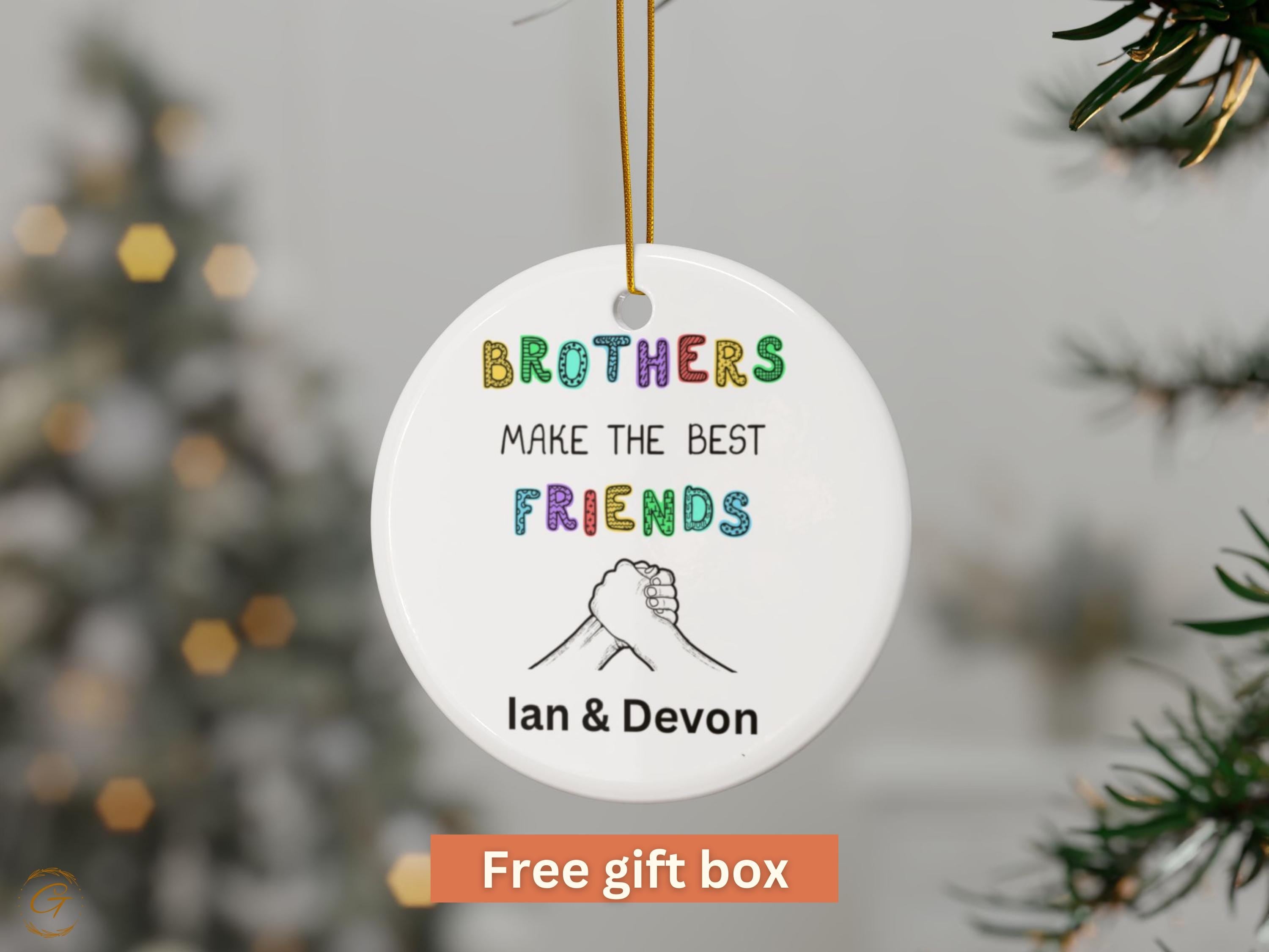 Brotherhood Best Friends Ornament, Handmade Ornament Brothers Gifts, Friendship Ornaments, Unique Keepsake, Sibling Love Decor, Best Friends