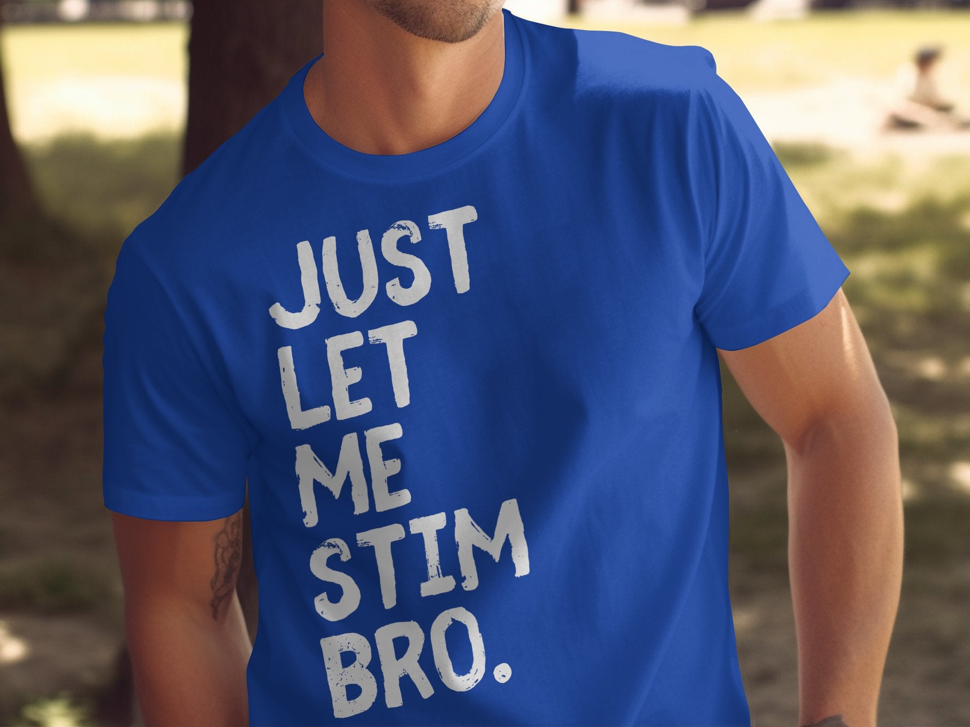 Stylish Just Let Me Stim Bro T-shirt unique product