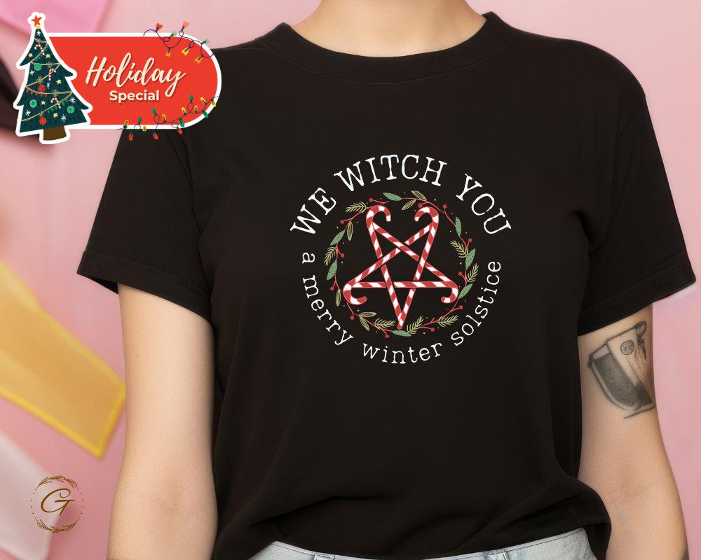Christmas T-Shirt We Witch You A Merry Winter Solstice  Tee
