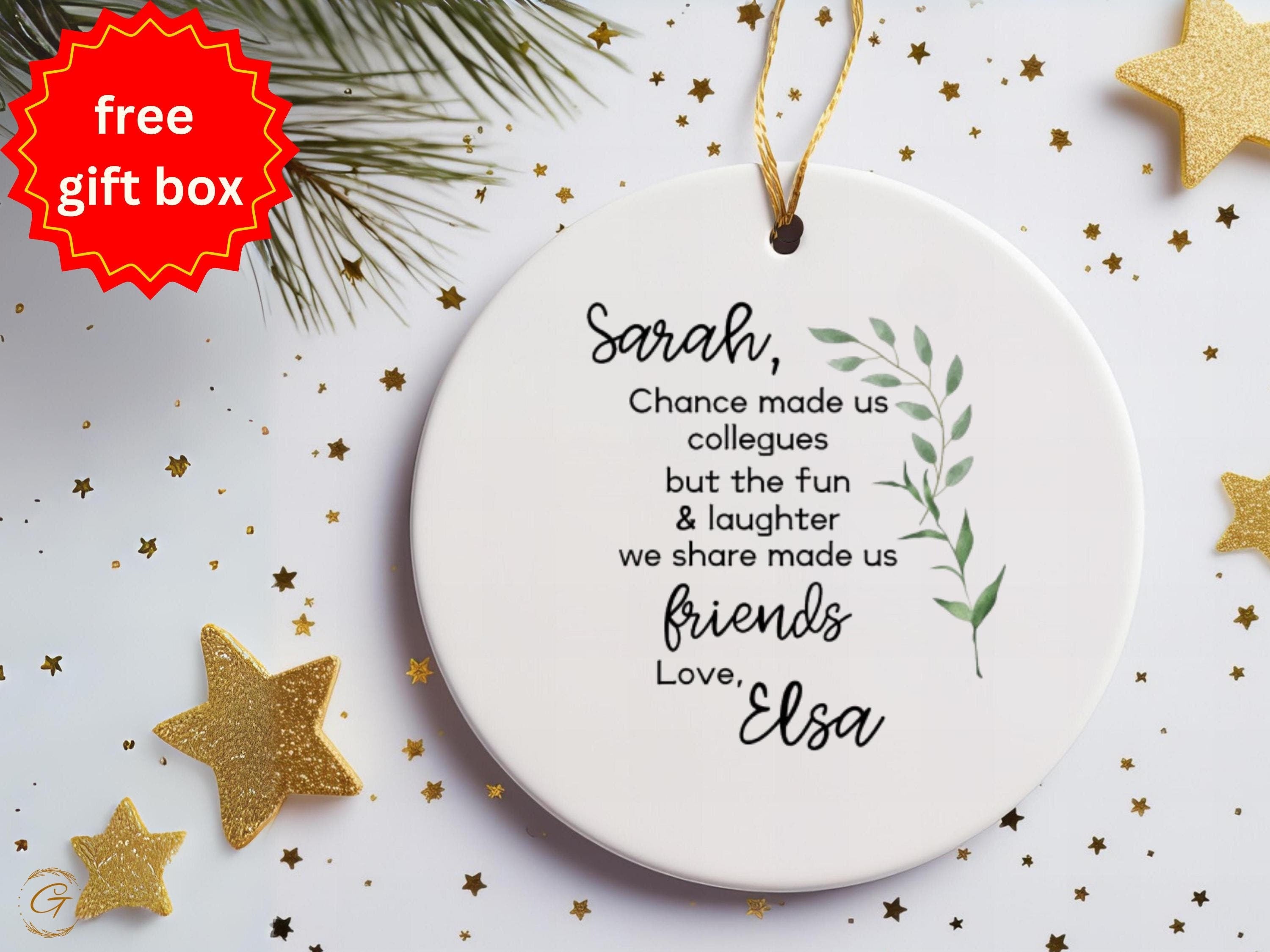 Custom Friendship Ornament, Personalized Christmas Gift, Chance Made Us Colleagues Quote, Unique Friend Decor, Friendship Keepsake Ornaments