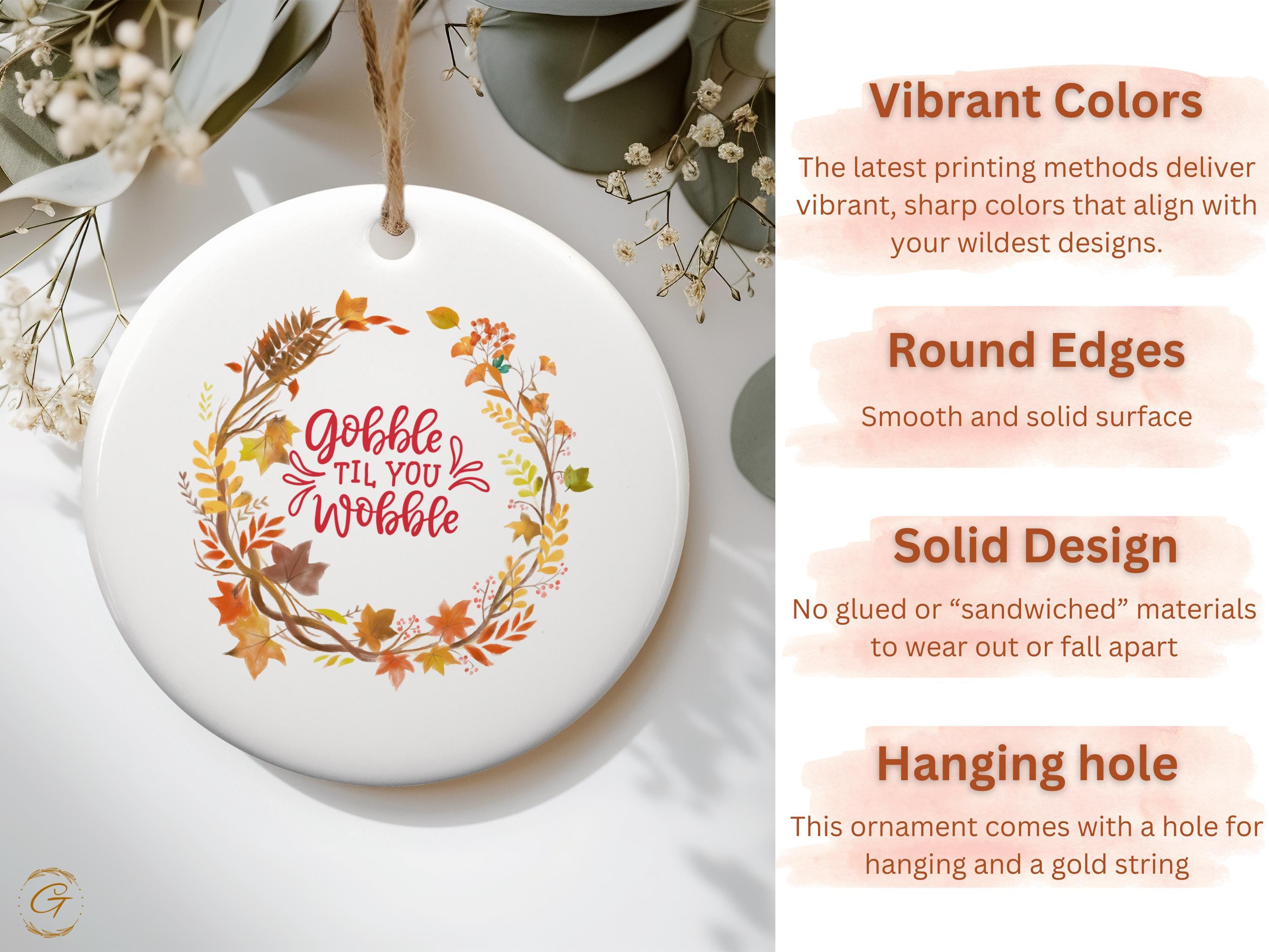 Fall Wreath Ornament Gobble Til You Wobble, Thanksgiving, Autumn Leaves, Harvest Season Decoration, Festive Home Ornament, Thanksgiving Gift