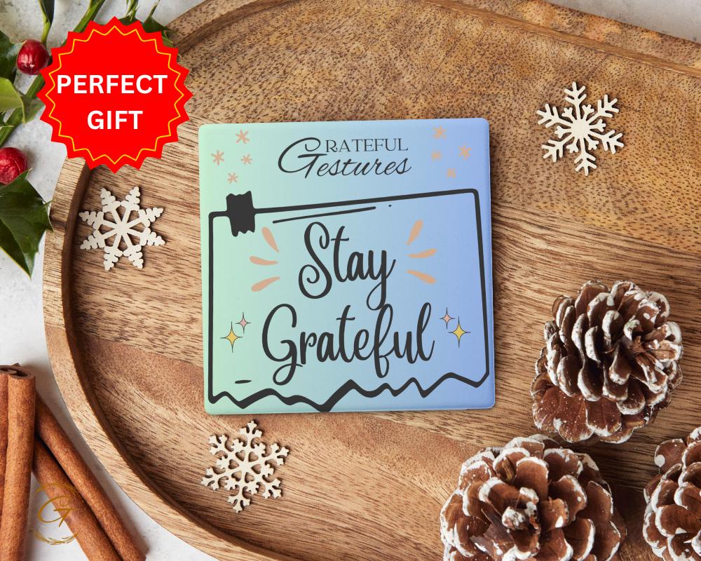 Soapstone Coaster "Stay Grateful" Design with Cork Backing, Motivational Drink Coaster, Home Decor  Gift for Gratitude Lovers Positive Decor
