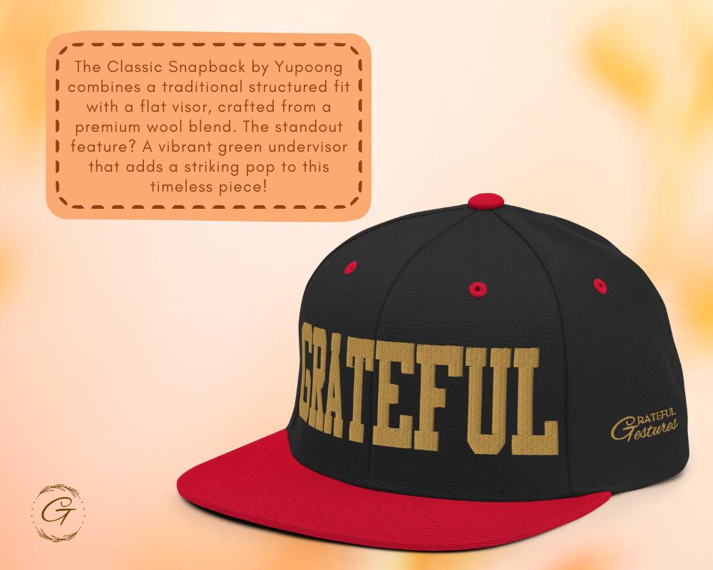 GRATEFUL Snapback Hat Embroidered Design
