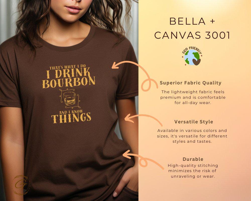 Funny Bourbon T-Shirt, I Drink Bourbon And I Know Things Tee