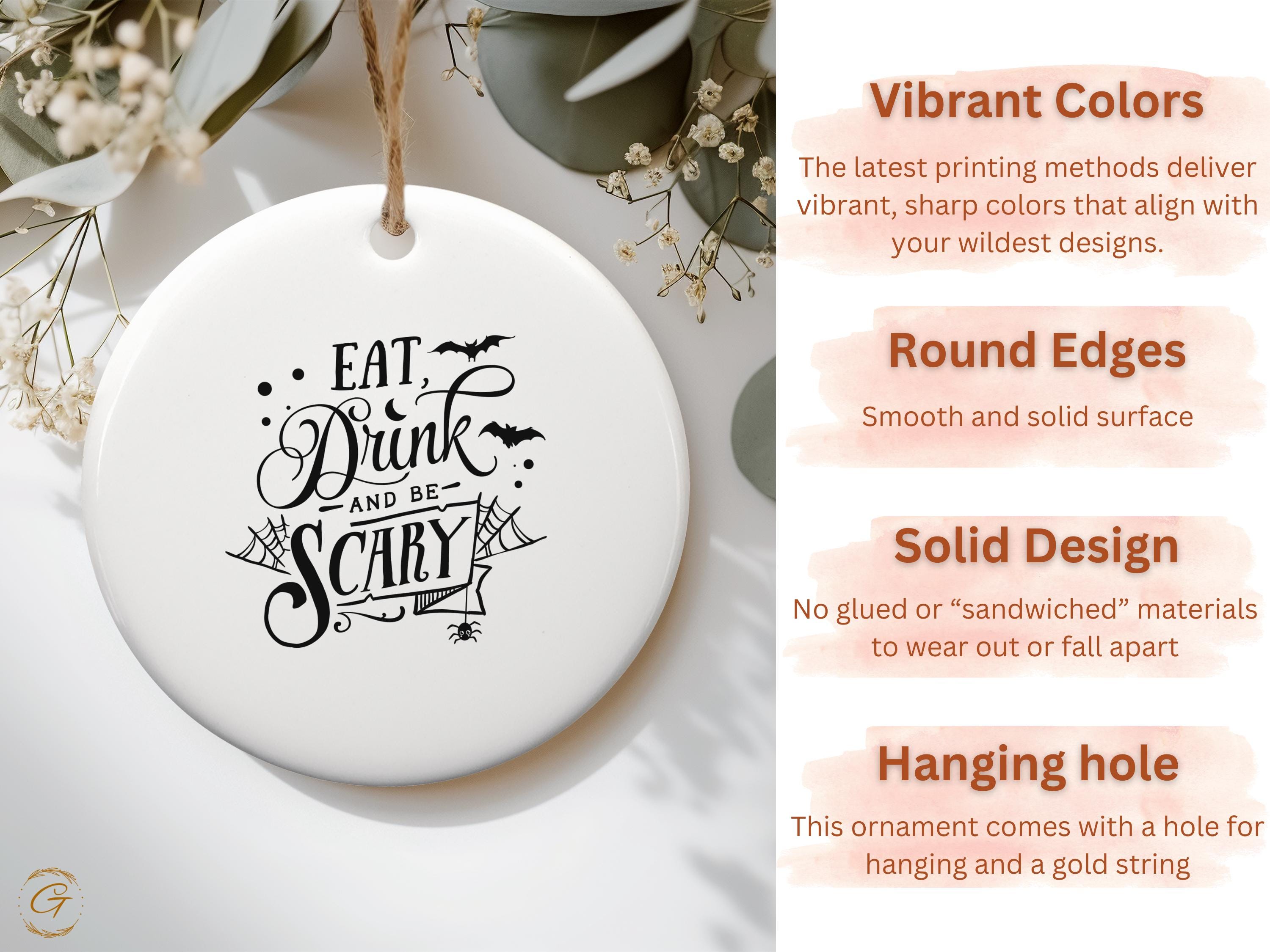 Halloween Ornament Eat Drink and Be Scary, Spider Web and Bats Design