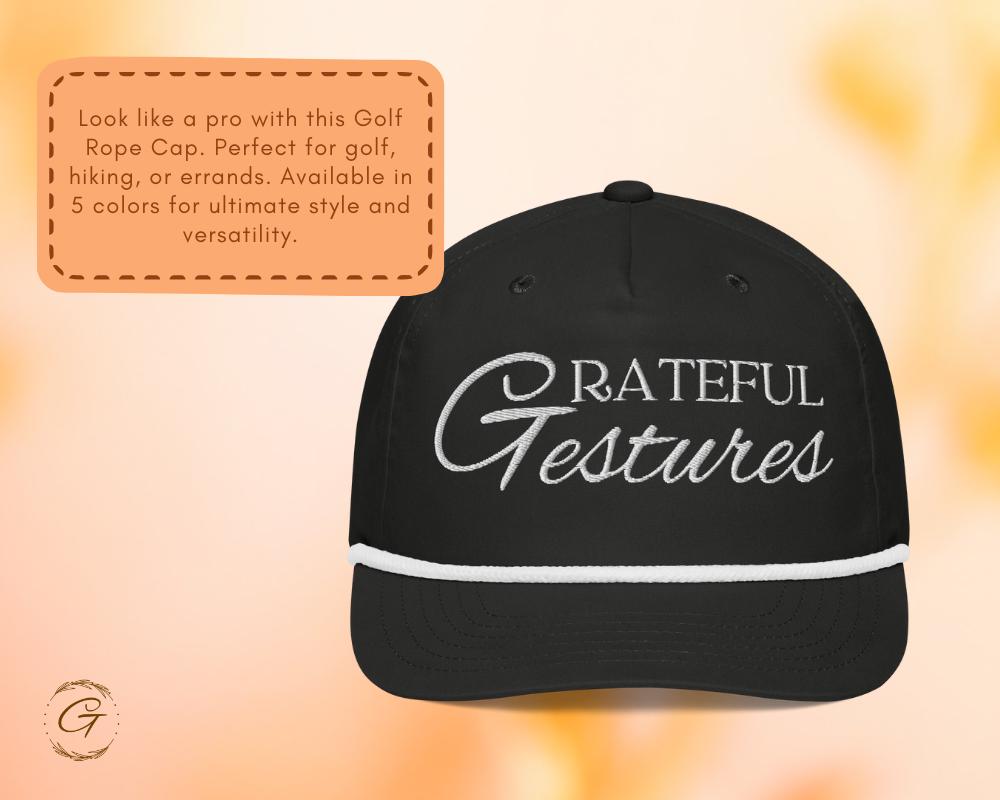 Grateful Gesture Embroidered Golf Rope Cap