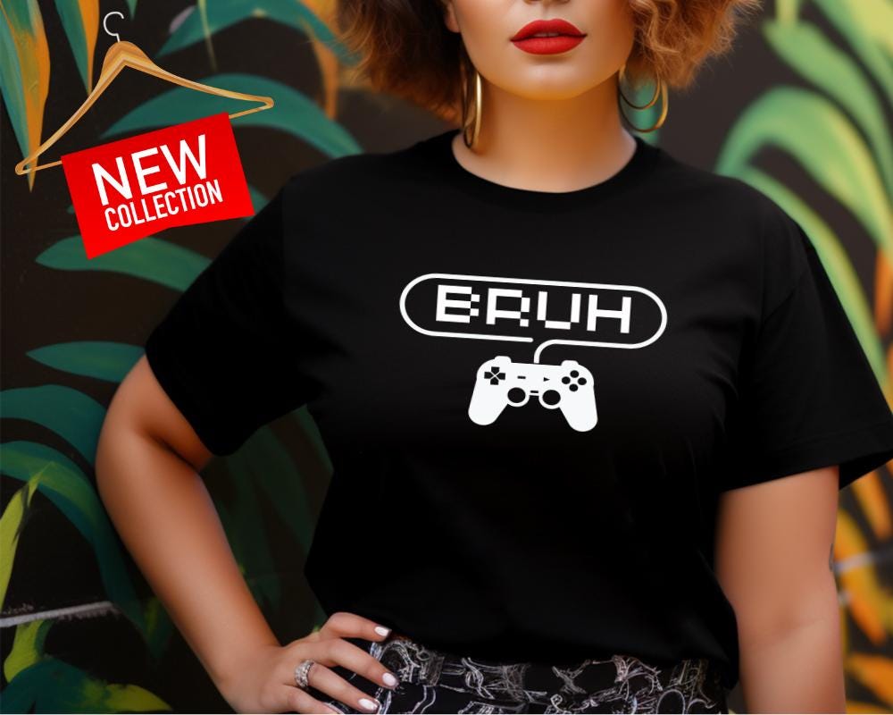 Funny Gamer Tee, Bruh Video Game Shirt