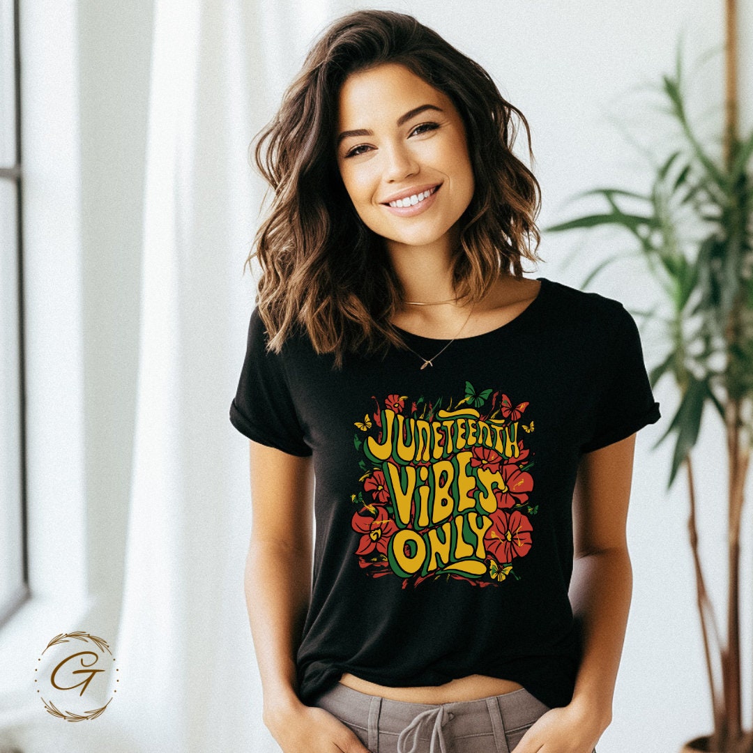 Juneteenth Vibes Only T-Shirt – Celebrate Freedom Day, Black History Month Tee