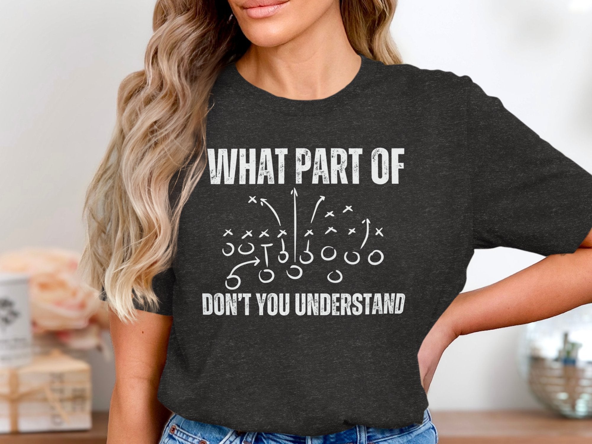 What Part of Don't You Understand T-Shirt product