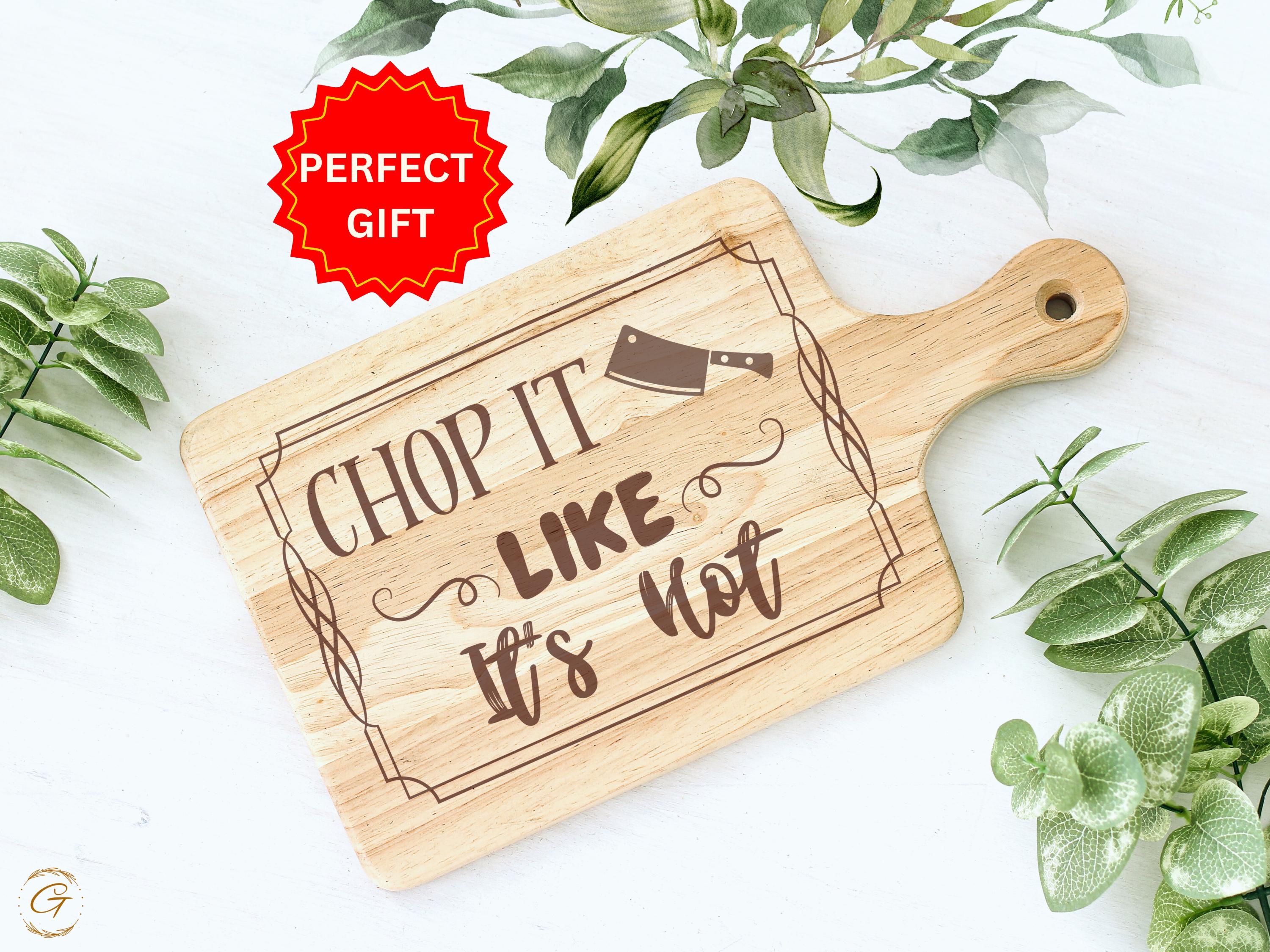 Chop It Like It's Hot Hardwood Cutting Board | Engraved Kitchen Gifts | Rustic Wood Cutting Board for Home Cooks & Grill Lovers | Xmas Gifts