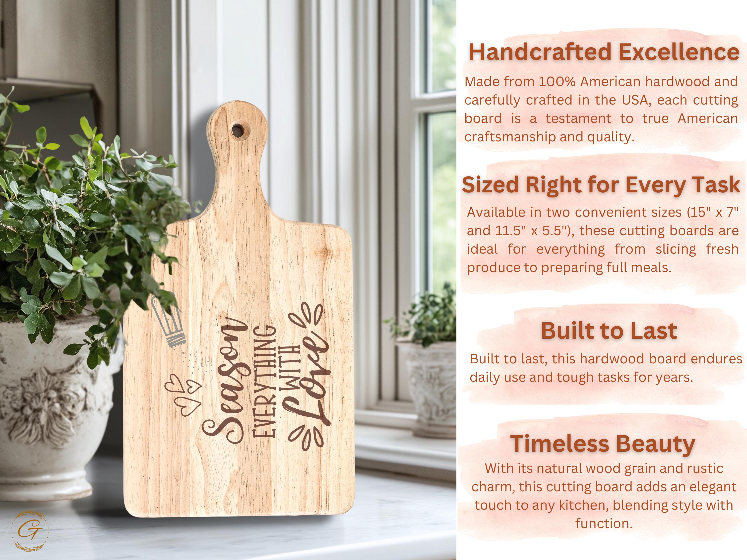 Season Everything with Love Hardwood Cutting Boards | Engraved Kitchen Perfect Chefs Gift | Rustic Wood Cutting Board for Cooks & Home Chefs