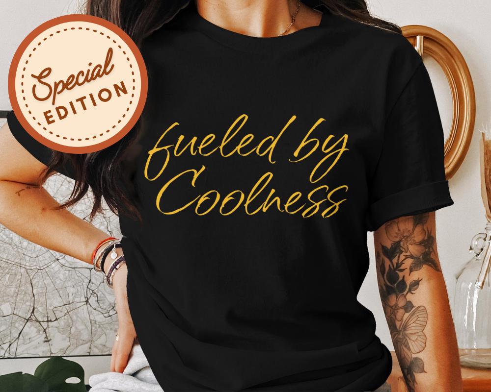 Fueled by Coolness Typography Tee