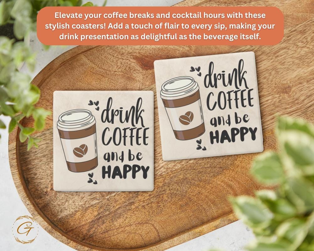 Drink Coffee and Be Happy Square Stone Coaster with Cork Backing
