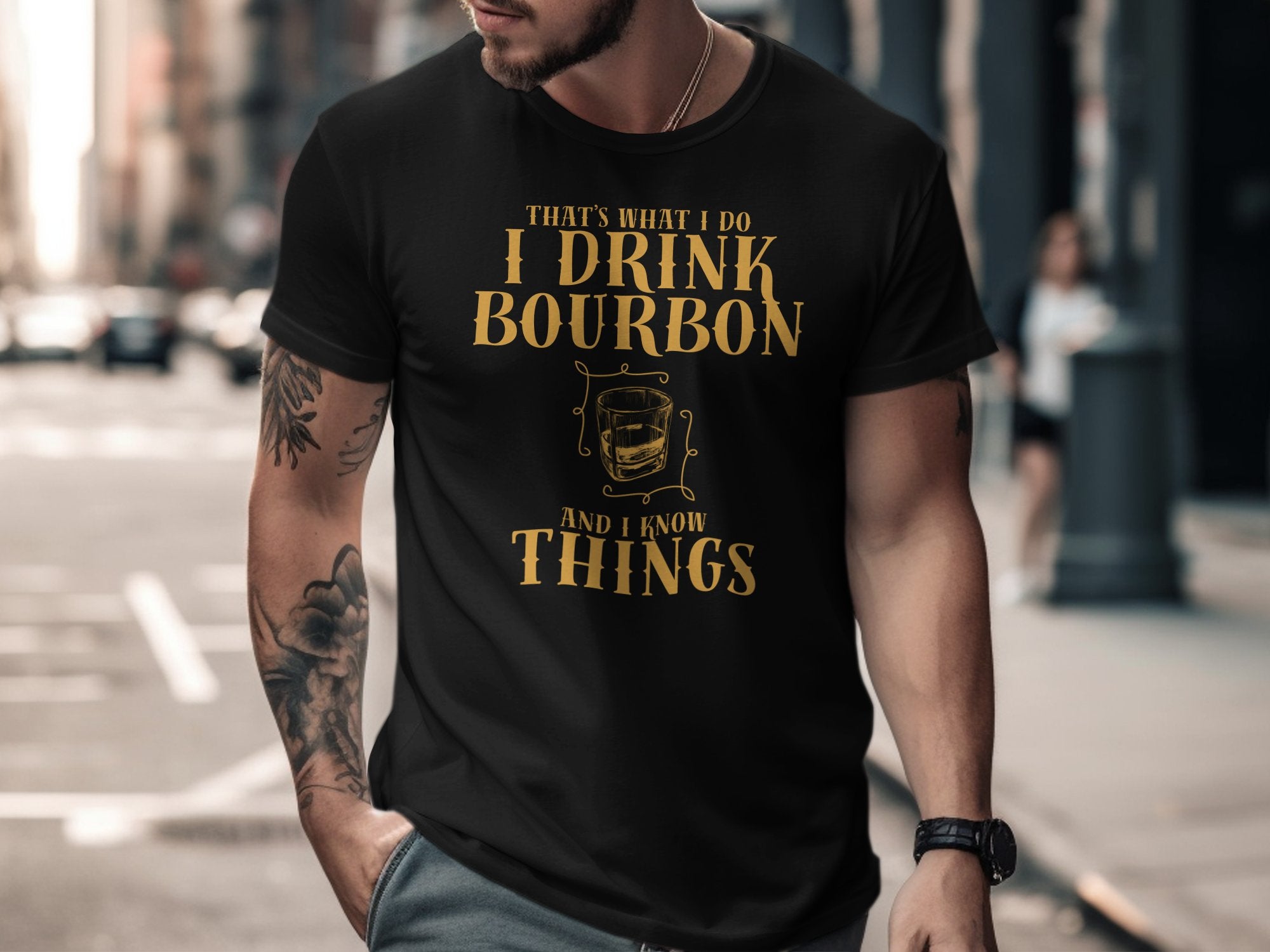 That's What I Do I Drink Bourbon and Know Things product