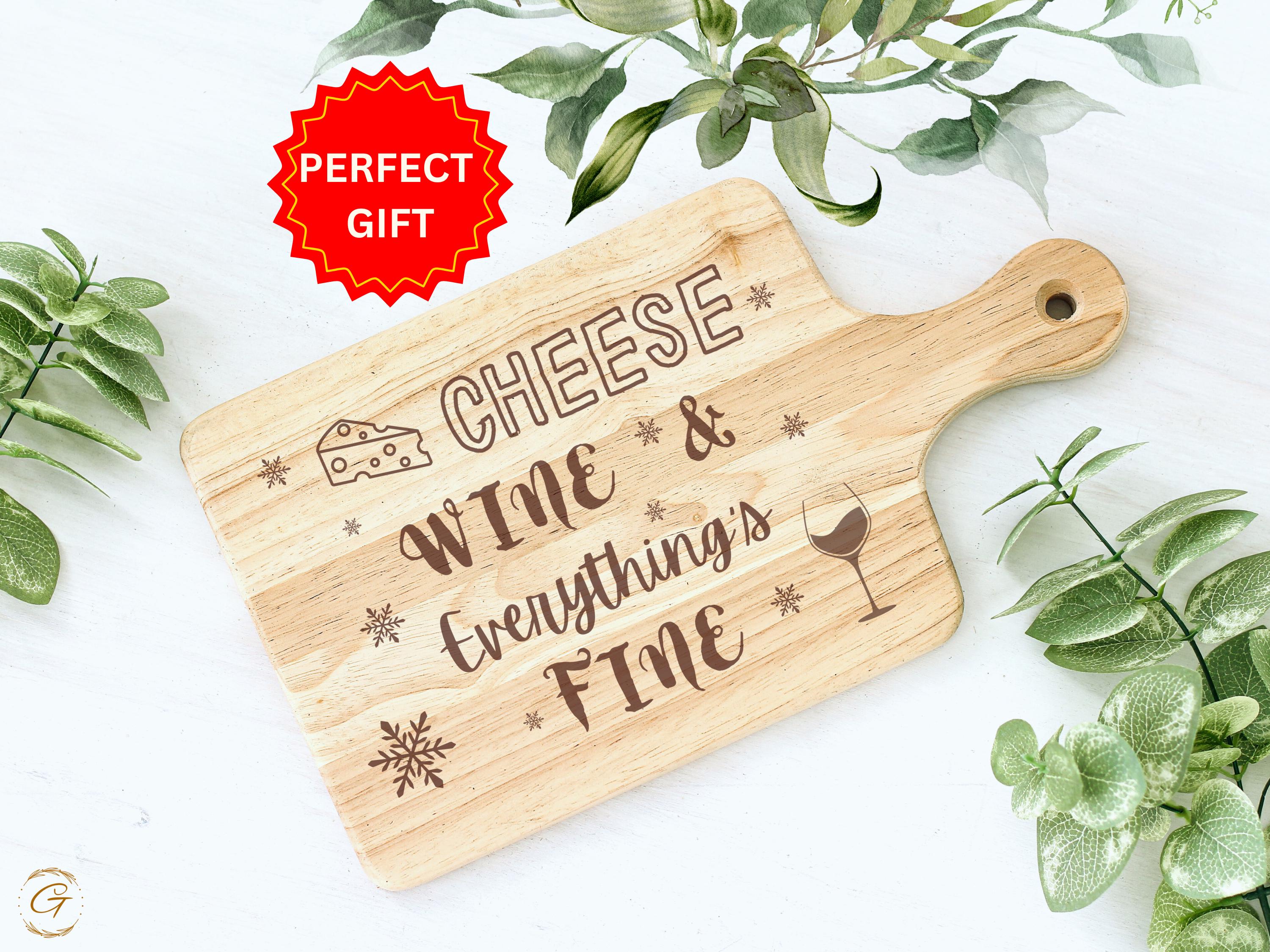 Cheese Wine & Everything's Fine Hardwood Cutting Boards | Engraved Kitchen Gift | Rustic Charcuterie Board for Foodies Wine Lovers Keepsakes