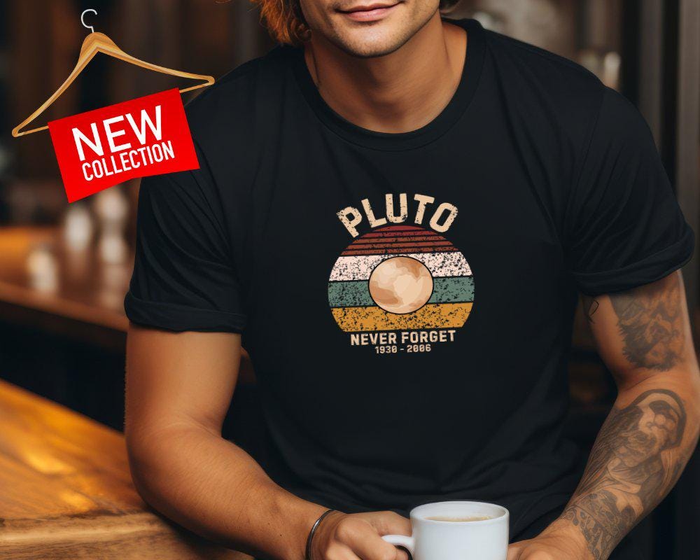 Retro Shirt Pluto Never Forget T-Shirt Nostalgic Planet Tee