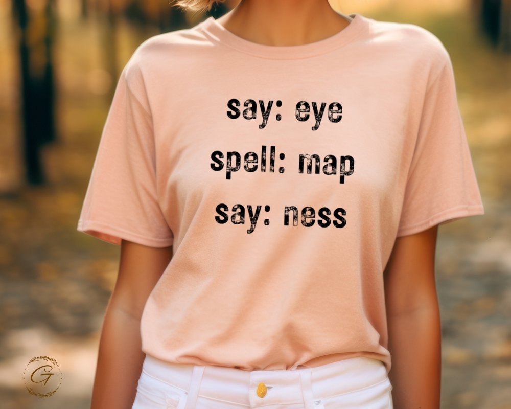 say eye spell map say ness t-shirt product