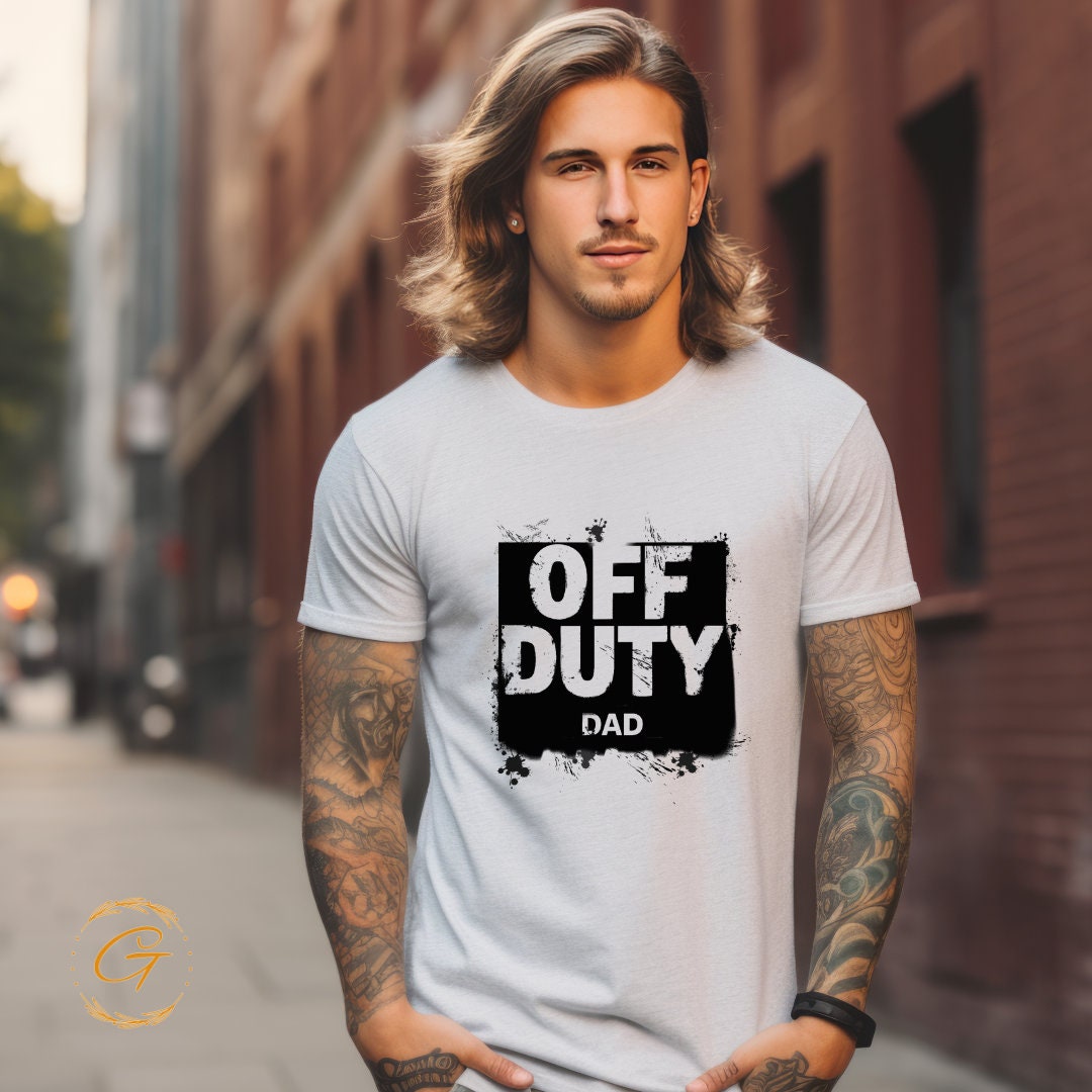 OFF DUTY Dad T-Shirt – Funny Dad Graphic Tee