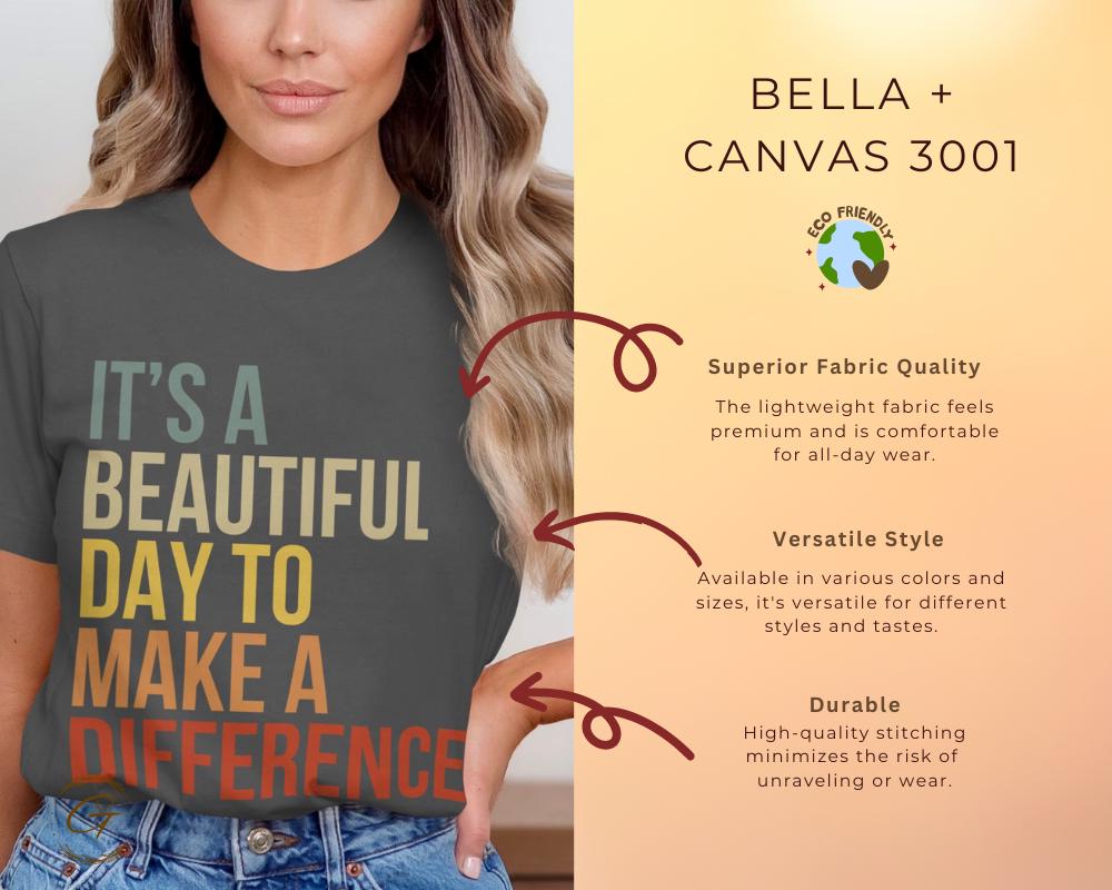 Inspirational Quote T-Shirt, 'It's a Beautiful Day to Make a Difference' Typography Tee