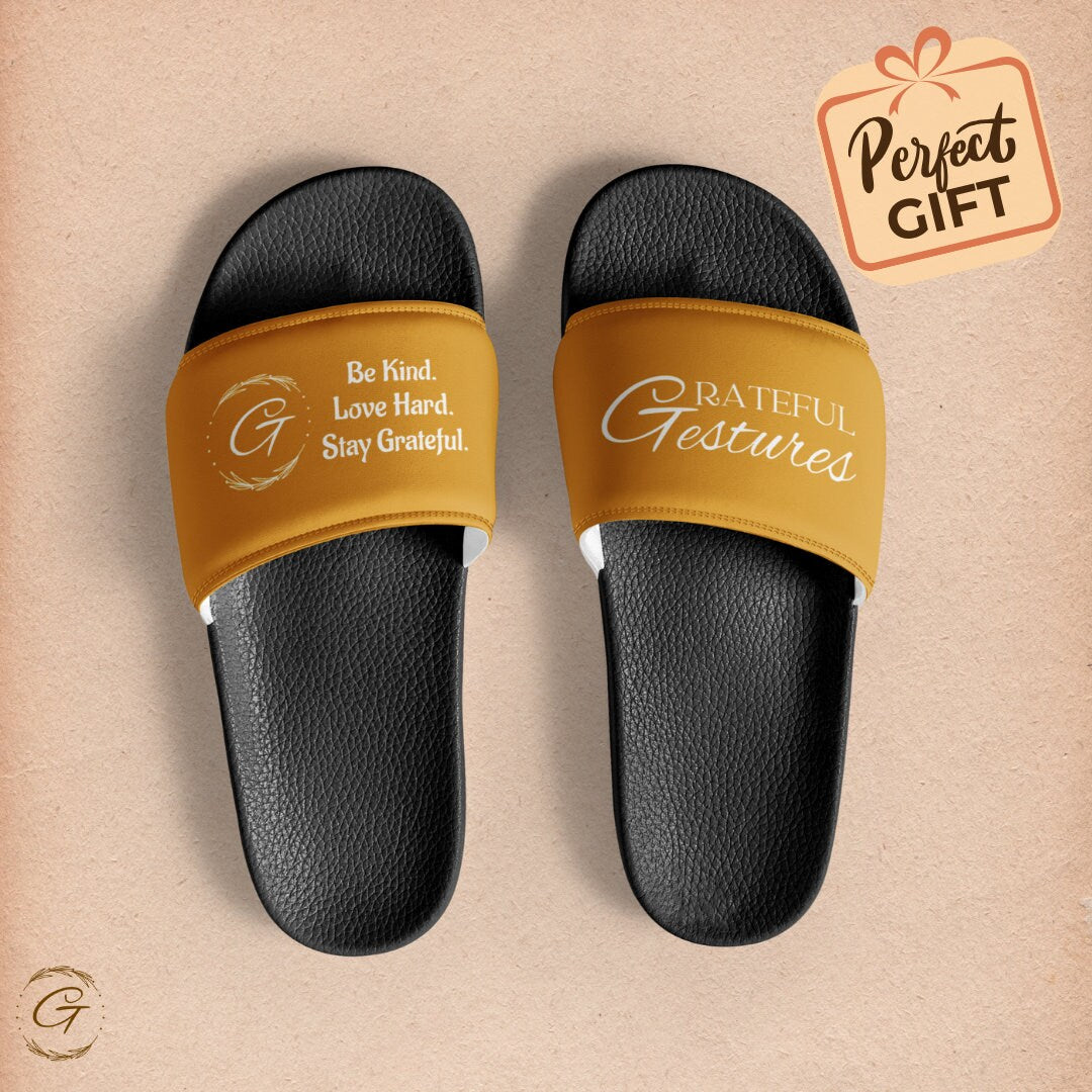 Grateful Gestures Slides, Be Kind Love Hard Stay Grateful Sandals