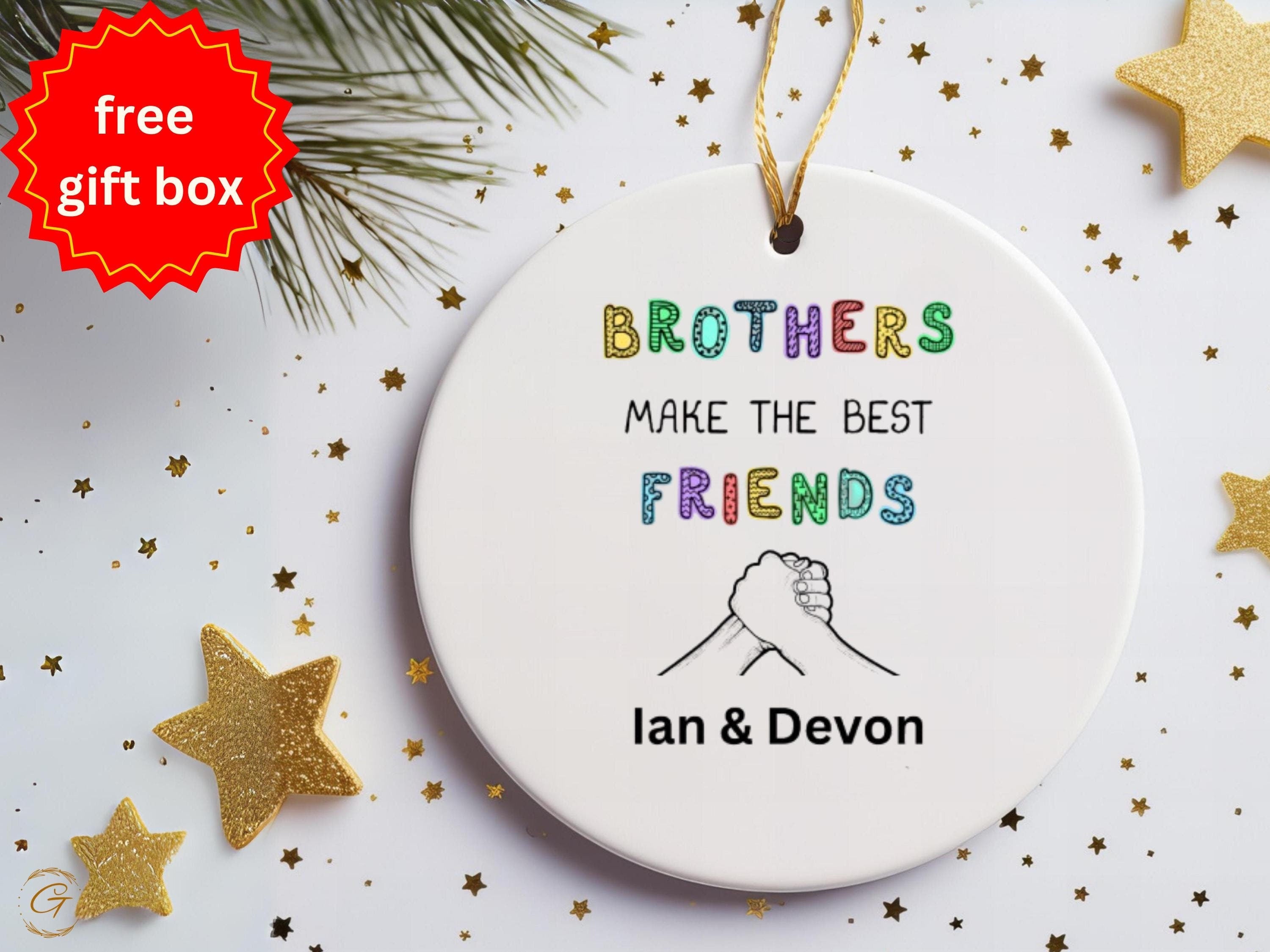 Brotherhood Best Friends Ornament, Handmade Ornament Brothers Gifts, Friendship Ornaments, Unique Keepsake, Sibling Love Decor, Best Friends