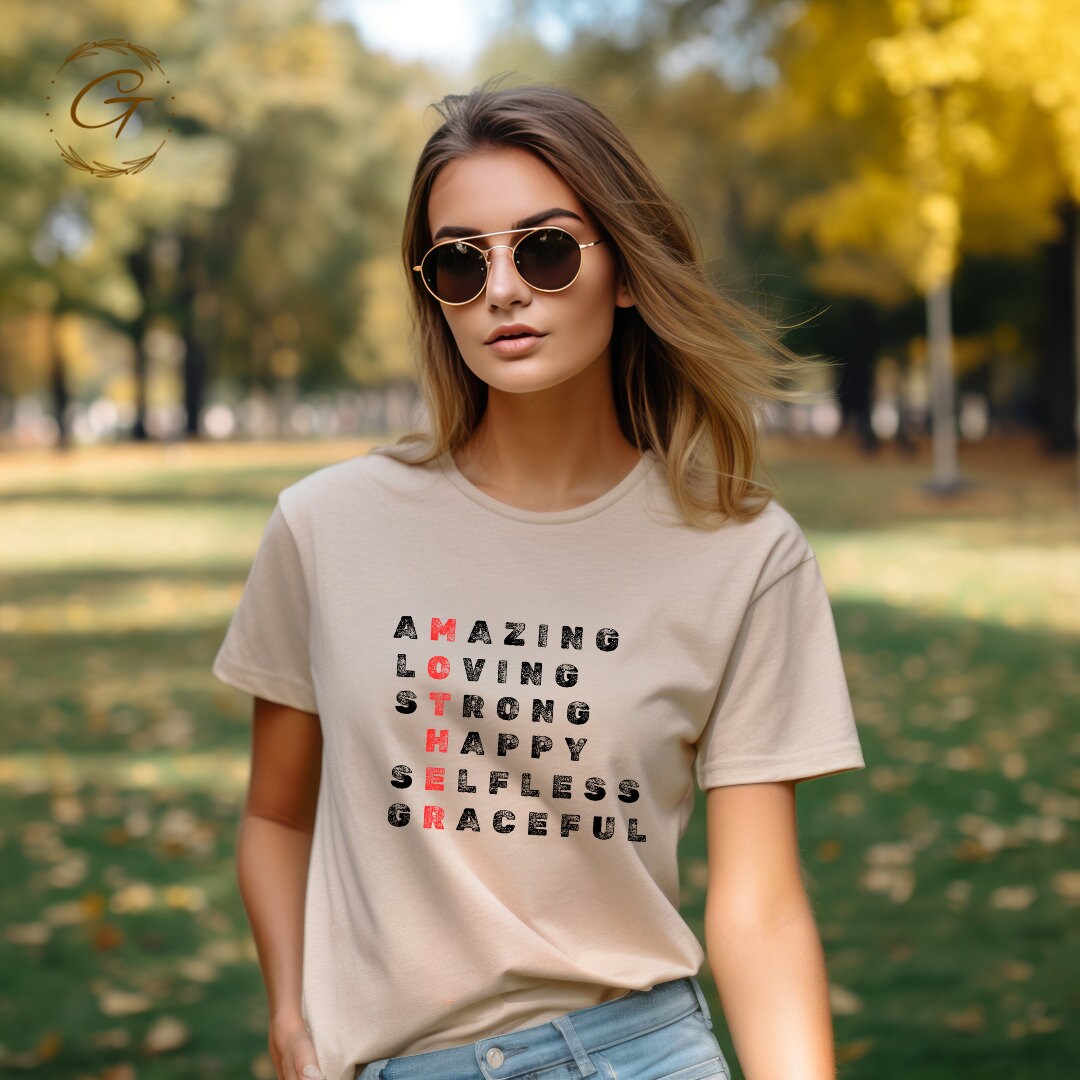 Inspirational Quote T-Shirt, Amazing Loving Strong Happy Selfless Graceful