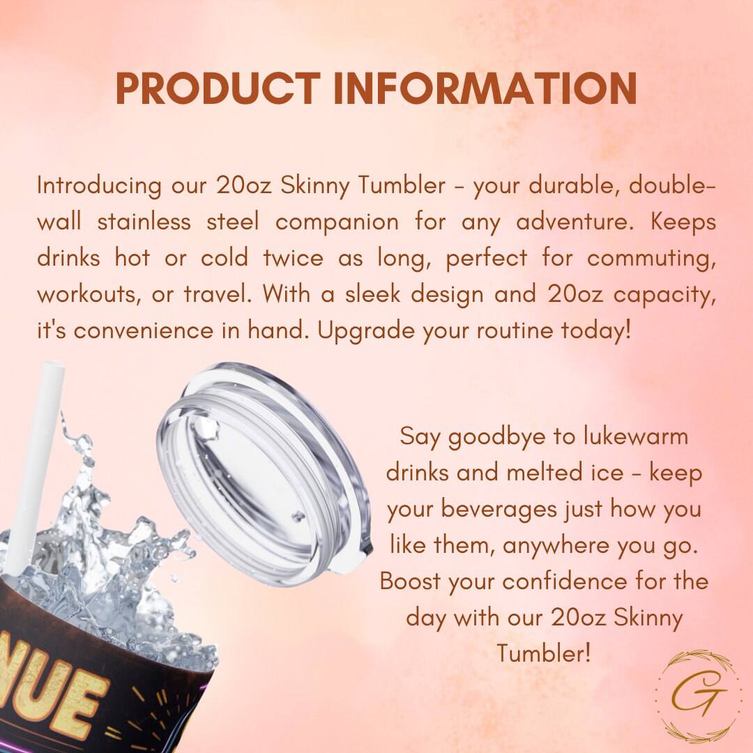 Inspirational 'Glow Time' Skinny Tumbler 20oz